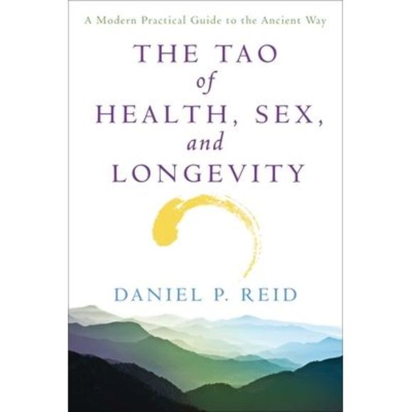 The Tao of Health, Sex and Longevity: A Modern Practical Guide to the Ancient Wa - Picture 1 of 1